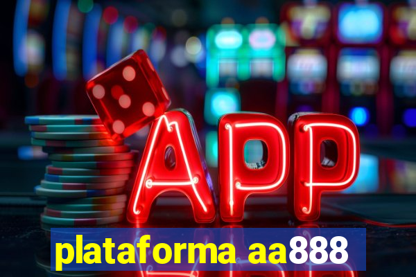 plataforma aa888